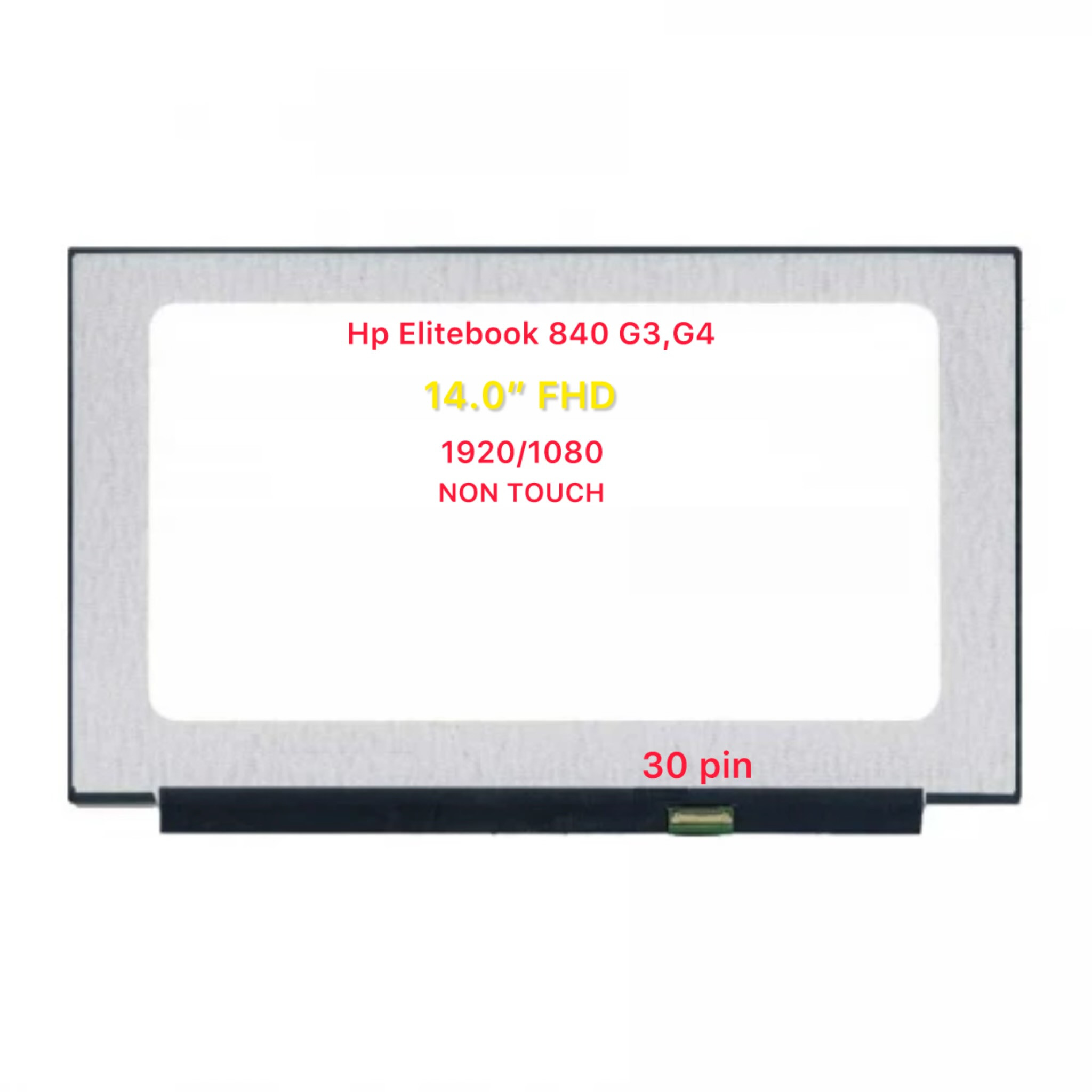 HP Elitebook 840 G3,G4 display Screen 14" Inch LED Ultra 30 Pin FHD  (1920x1080) Display